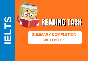 Ielts Reading Task - Summary Completion with box 1